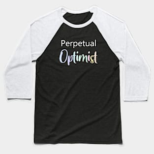 Perpetual Optimist, Think Positive Baseball T-Shirt